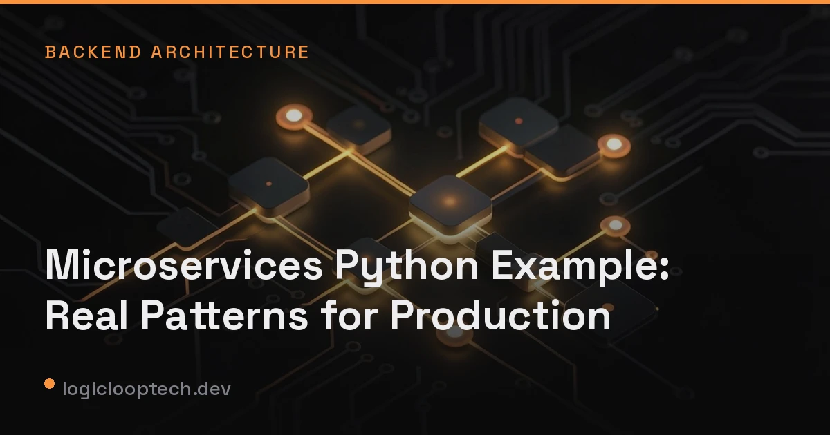 Microservices Python Example: Real Patterns for Production