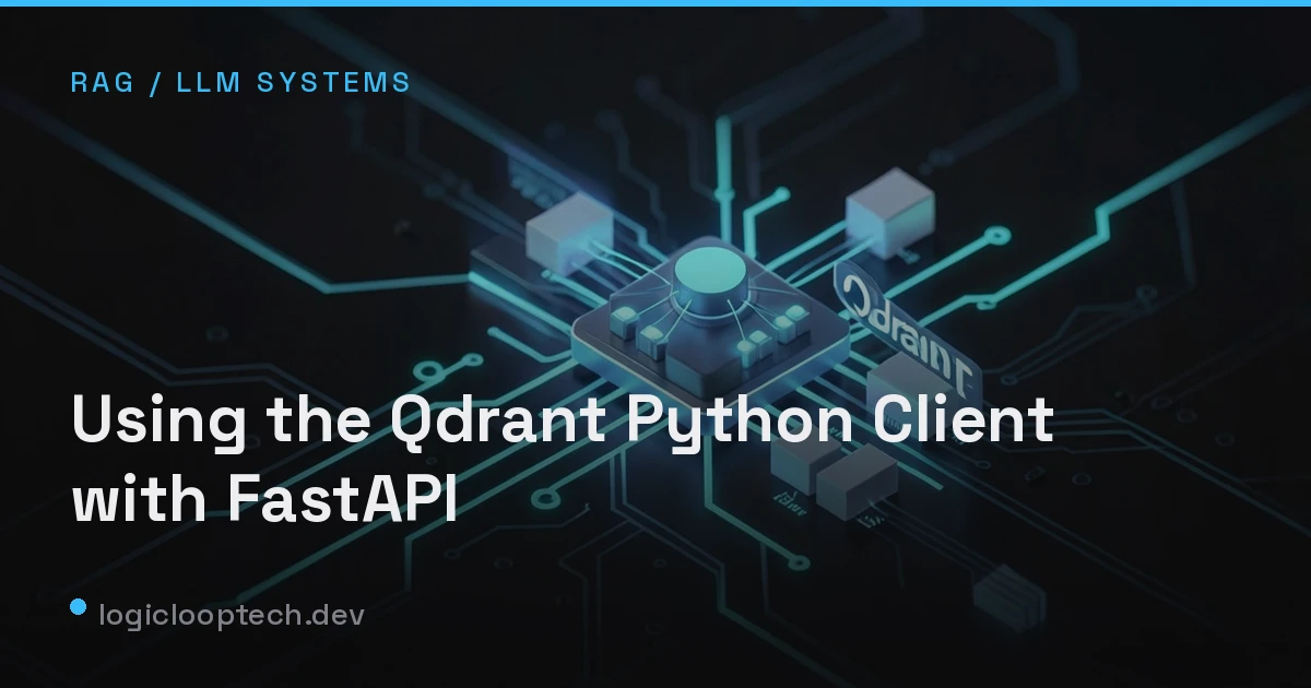 Using the Qdrant Python Client with FastAPI